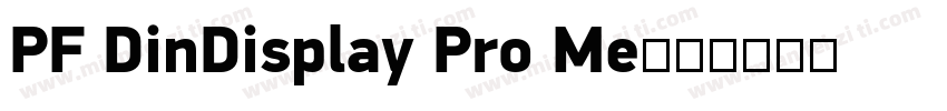 PF DinDisplay Pro Me字体转换
